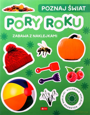 Poznaj świat. Zabawa z naklejkami. Pory roku [KSIĄŻKA]
