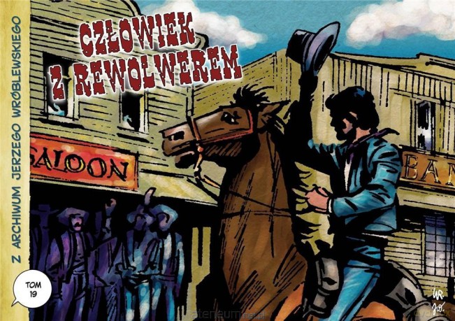Z archiwum Jerzego Wróblewskiego (Tom 19) Człowiek - Andrzej Białoszycki, Jerzy Wróblewski [KOMIKS]