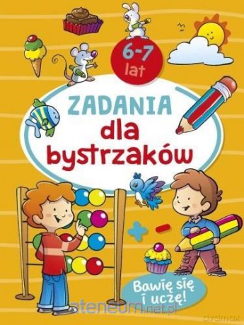 Zadania dla bystrzaków 6-7 lat - Jesus Lopez [KSIĄŻKA]