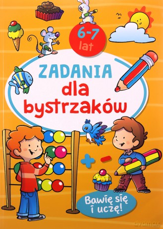 Zadania dla bystrzaków 6-7 lat - Jesus Lopez [KSIĄŻKA]