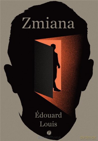Zmiana - Edouard Louis [KSIĄŻKA]