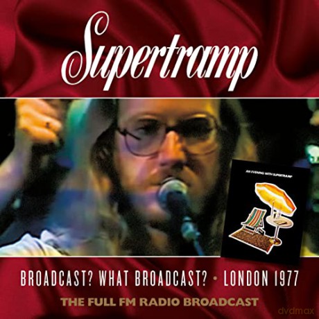 Supertramp: Broadcast. What Broadcast. Live 1977 [CD]