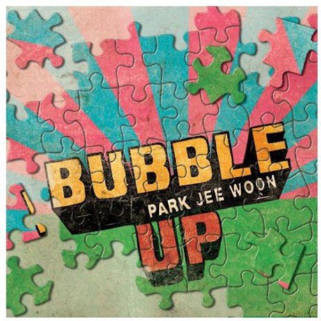 Park Jee Woon: Bubble Up [CD]