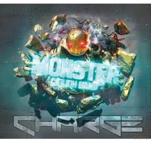 Monster Ceilidh Band: Charge [CD]