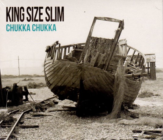 King Size Slim: Chukka Chukka [CD]
