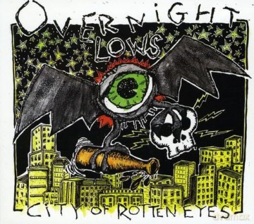 Overnight Lows: City Of Rotten Eyes [CD]