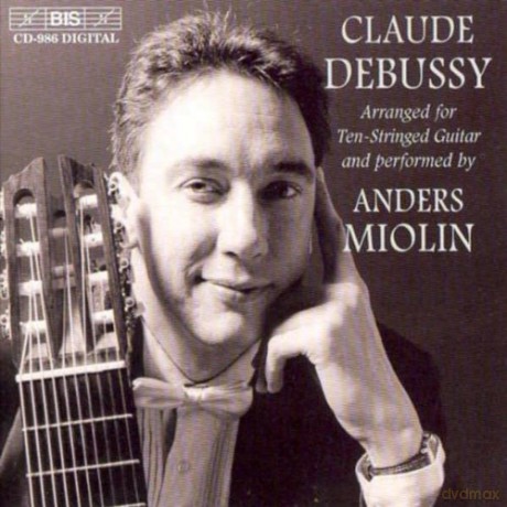 Anders Miolin: Debussymusic For 10 Stringed Guitar [CD]
