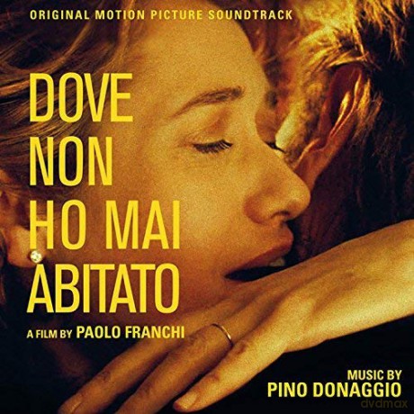 Pino Donaggio: Dove Non Ho Mai Abitato [CD]