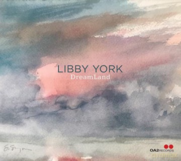 Libby York: Dreamland [CD]