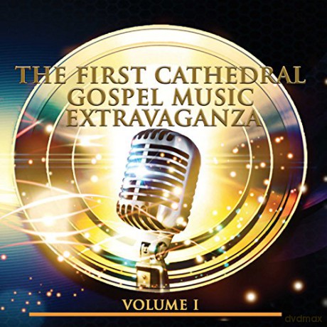 First Cathedral Mass Choir: First Cathedral Music Experience Vol.1 [CD]