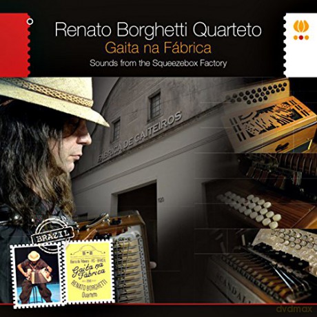 Renato Borghetti Quartet: Gaita Na Fabrica [CD]