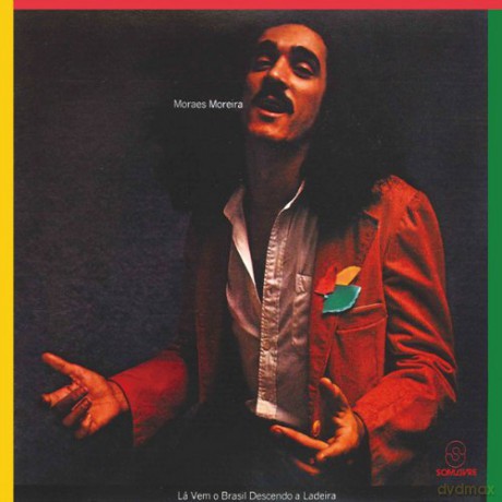 Moraes Moreira: La Vem O Brasil Descendo A Lad [CD]