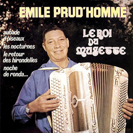 Prudhomme.Emile: Le Roi Du Musette [CD]