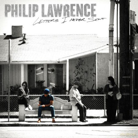 Philip Lawrence: Letters I Never Sent [CD]
