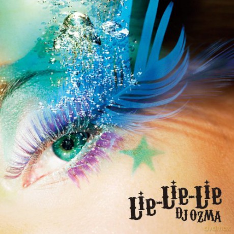 Dj Ozma: Lie-Lie-Lie [CD]