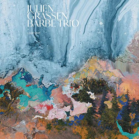Julien Grassen Barbe Trio: Loup Vert [CD]
