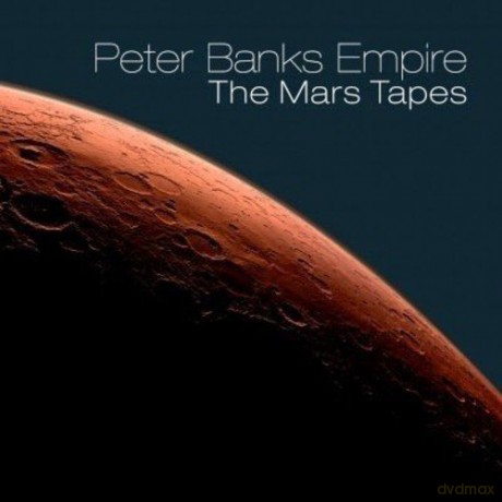 Peter Banks Empire: Mars Tapes [CD]