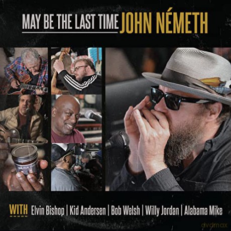 John Nemeth: May Be The Last Time [CD]