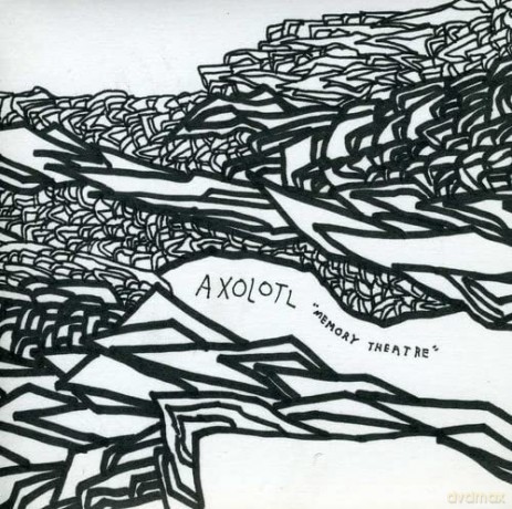 Axolotl: Memory Theatre [CD]