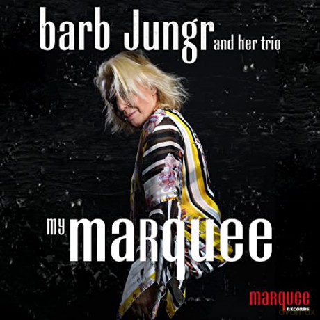 Barb Jungr: My Marquee [CD]