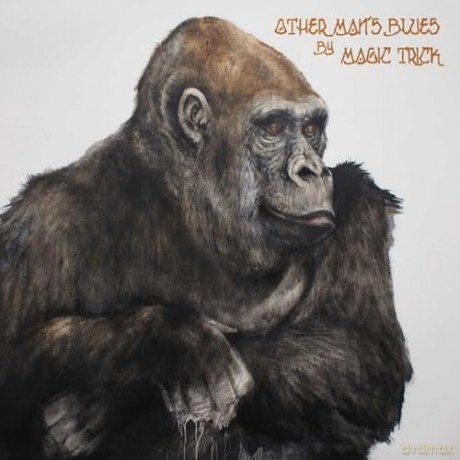 Magic Trick: Other ManS Blues [CD]