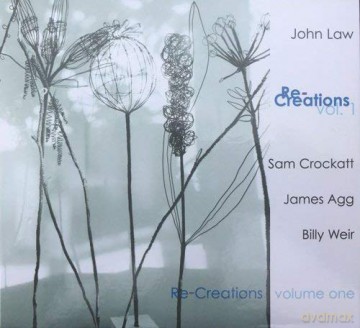 John Law: Re-Creations Vol. 1 [CD]