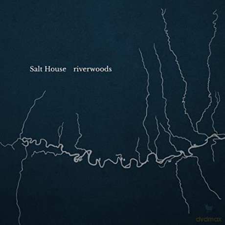 Salt House: Riverwoods [CD]