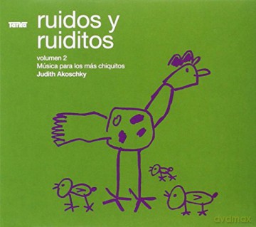 Judith Akoschky: Ruidos Y Ruiditos Vol. II [CD]