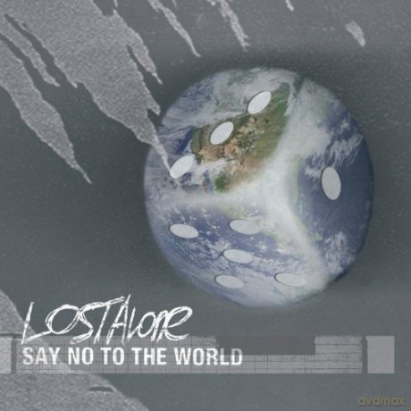 Lostalone: Say No To The World [CD]