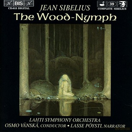 Lahti Sovanska: Sibeliusthe Woodnymph [CD]