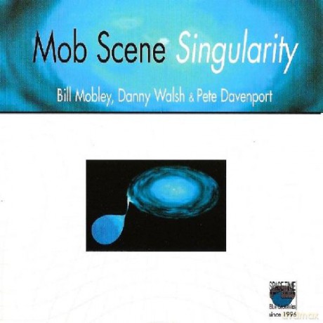 Mob Scene: Singularity [CD]