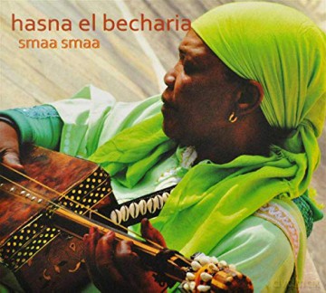 Becharia Hasna El: Smaa Smaa [CD]