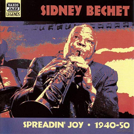 Sidney Bechet: Spreadin Joy [CD]