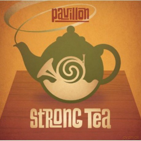 Pavillon: Strong Tea [CD]