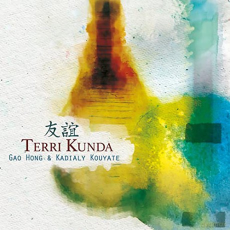 Gao Hong And Kadialy Kouyate: Terri Kunda [CD]