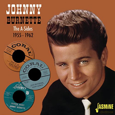 Johnny Burnette: The A-Sides 1955-1962 [CD]
