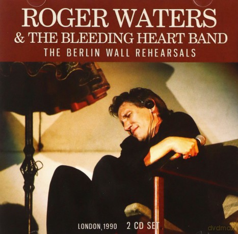 Roger Waters: The Berlin Wall Rehearsals [2CD]