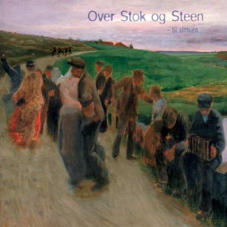 Over Stok Og Steen: Til Almuen [CD]