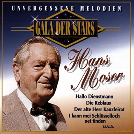 Hans Moser: Unvergessene Melodien [CD]