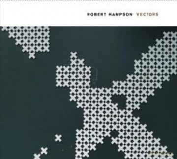 Robert Hampson: Vectors [CD]