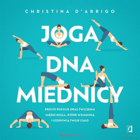 Joga dna miednicy [KSIĄŻKA]