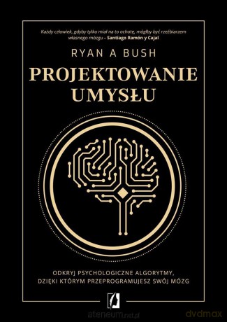 Projektowanie umysłu [KSIĄŻKA]
