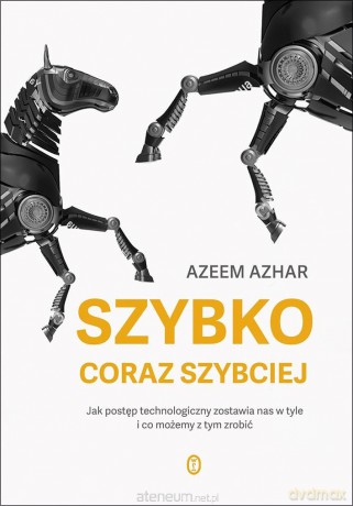 Szybko, coraz szybciej [KSIĄŻKA]