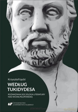 Według Tukidydesa. Rozważania socjologa... [KSIĄŻKA]