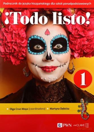 !Todo listo! 1. Podręcznik Język hiszpański dla liceum i technikum - Olga Cruz Moya, Martyna Dębicka [KSIĄŻKA]