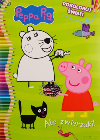 Ale zwierzaki! Świnka Peppa. Część 4. Pokoloruj świat [KSIĄŻKA]
