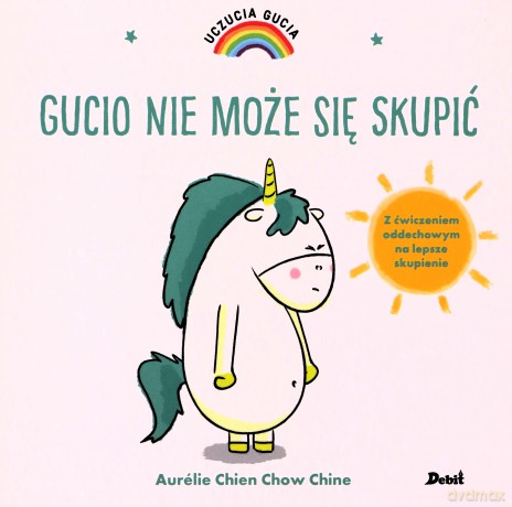 Gucio nie może się skupić. Uczucia Gucia - Aurelie Chien Chow Chine [KSIĄŻKA]
