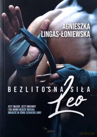 Leo. Bezlitosna siła (Tom 7) - Agnieszka Lingas-Łoniewska [KSIĄŻKA]