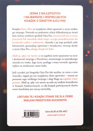 Módl się, ufaj i nie martw się. Najpiękniejsze historie o Ojcu Pio. Część 1 - Diane Allen [KSIĄŻKA]
