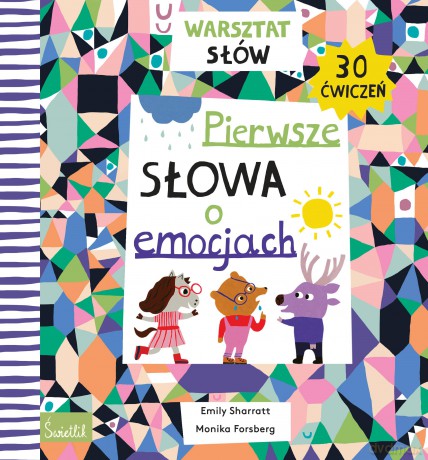 Pierwsze słowa o emocjach. Warsztat słów - Emily Sharratt [KSIĄŻKA]